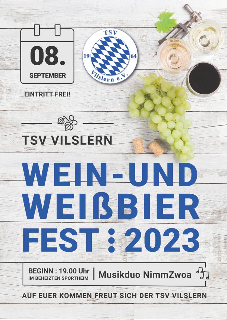 VA-Plakat zum Vilslerner Wein- und Weißbierfest 2023